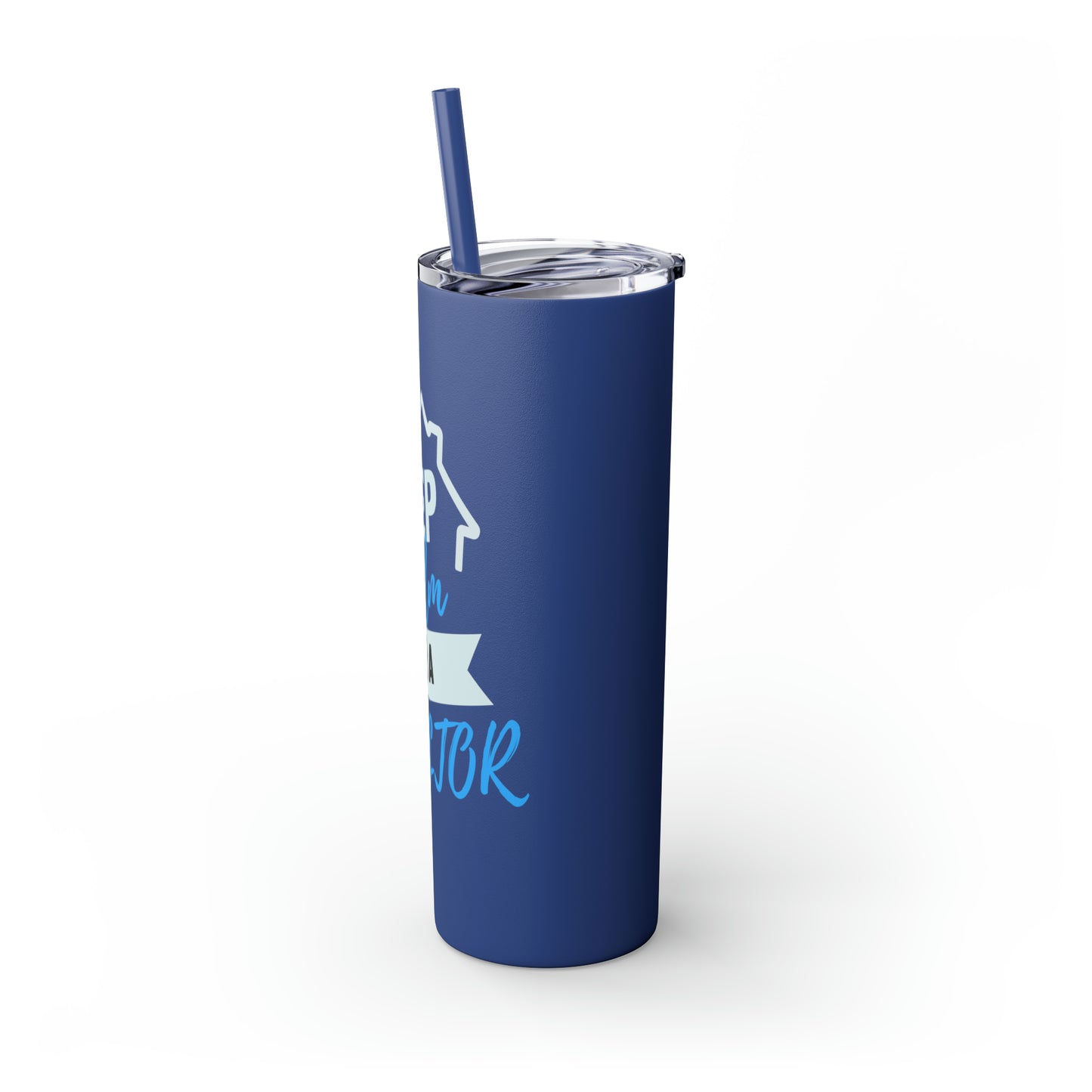 Keep Calm I’m a Realtor Skinny Tumbler with Straw, 20oz