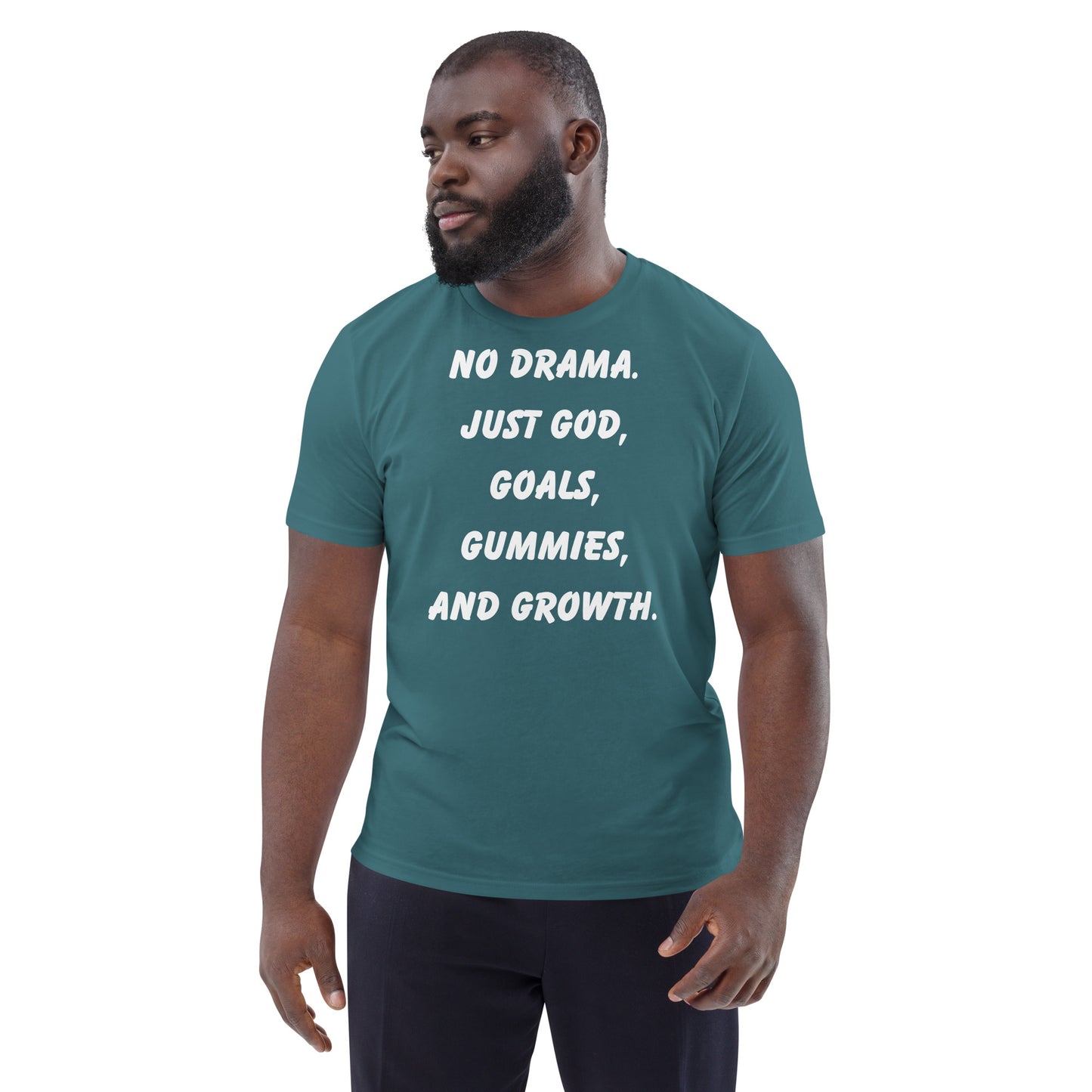 No Drama Just God, Goals, Gummies, and Growth - Custom Apparel